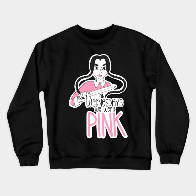 On Wednesdays We Wear Pink Crewneck Sweatshirt by Andyn